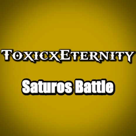 Saturos Battle (From Golden Sun) [Metal Version] | Boomplay Music