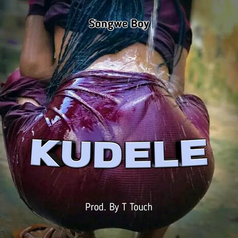 KUDELE | Boomplay Music