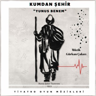 KUMDAN ŞEHİR Yunus Benem