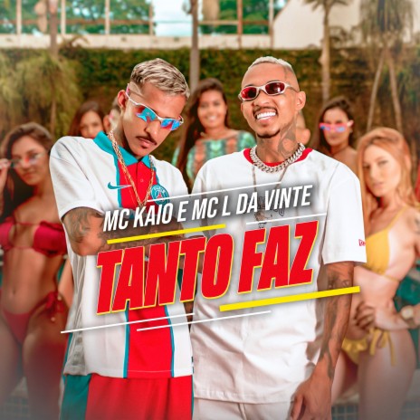 Tanto Faz ft. MC Kaio | Boomplay Music