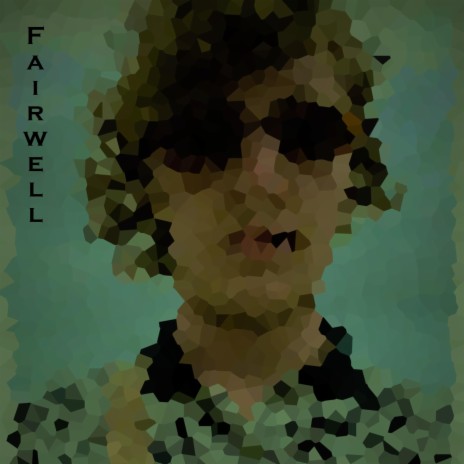 Fairwell | Boomplay Music