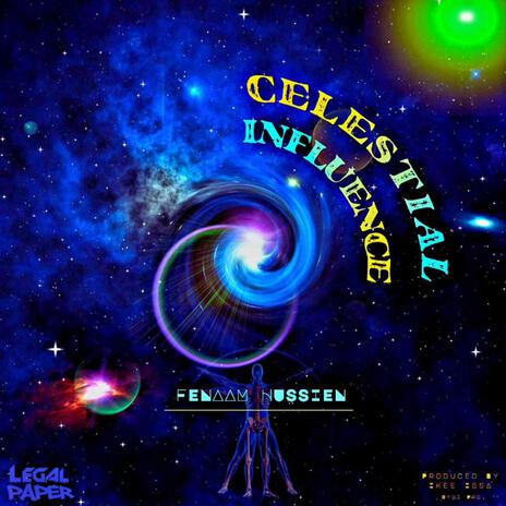 Celestial Influence ft. Life Unda & Next Level | Boomplay Music