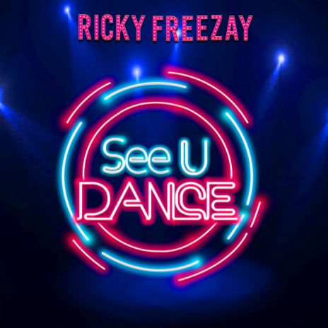 See U Dance | Boomplay Music