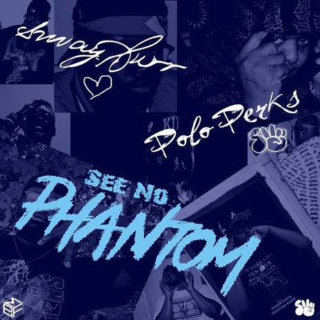 See No Phantom ft. polo perks <3 <3 <3 | Boomplay Music