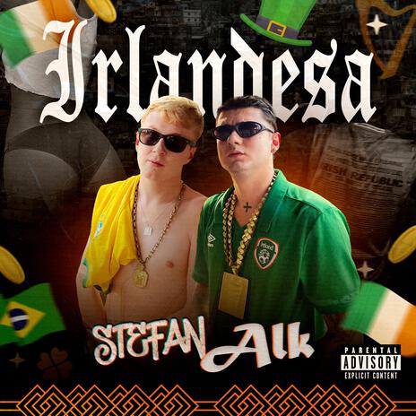 Irlandesa ft. Stefan | Boomplay Music