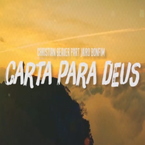 Carta para Deus ft. Jairo Bonfim | Boomplay Music