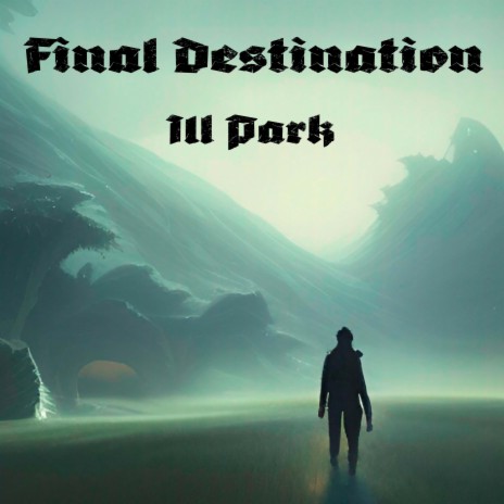 Final Destination | Boomplay Music