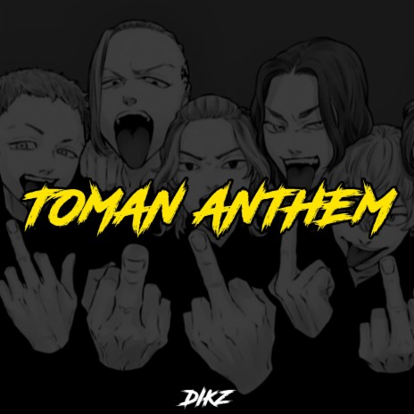 Toman Anthem | Boomplay Music