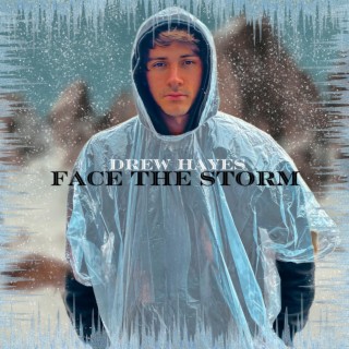 Face the Storm lyrics | Boomplay Music