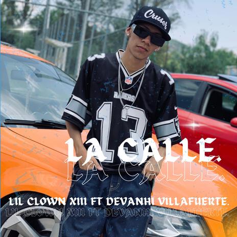 La Calle ft. Devanhi Villafuerte | Boomplay Music