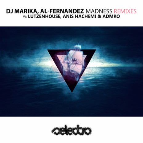 Madness (ADMRO Remix) ft. Al-Fernandez
