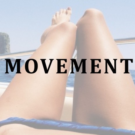 Movement (Ibiza 2013) | Boomplay Music