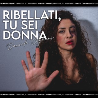 Ribellati tu sei donna