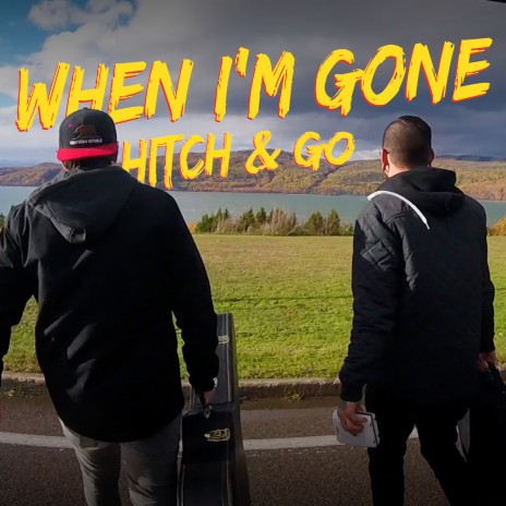 When I'm Gone | Boomplay Music