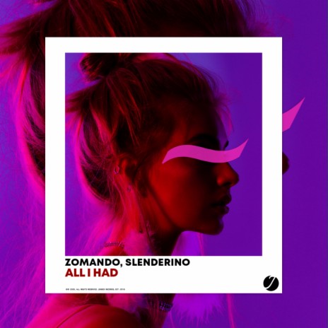 All I Had (Original Mix) ft. Slenderino | Boomplay Music