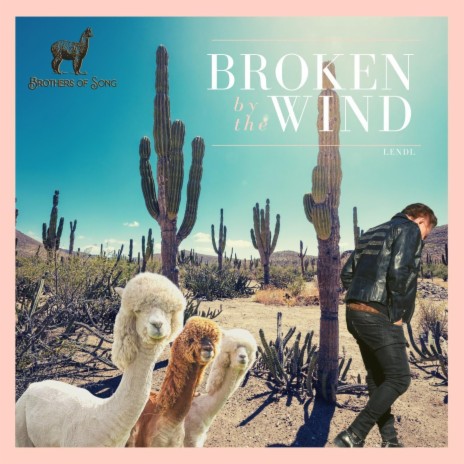 Broken by the Wind | Boomplay Music