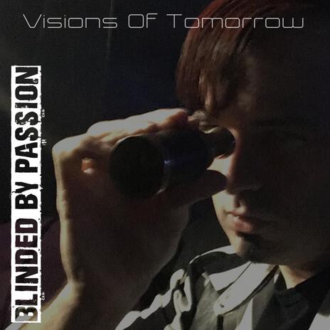 Visions Of Tomorrow