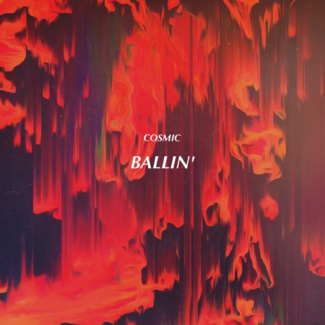 Ballin' | Boomplay Music