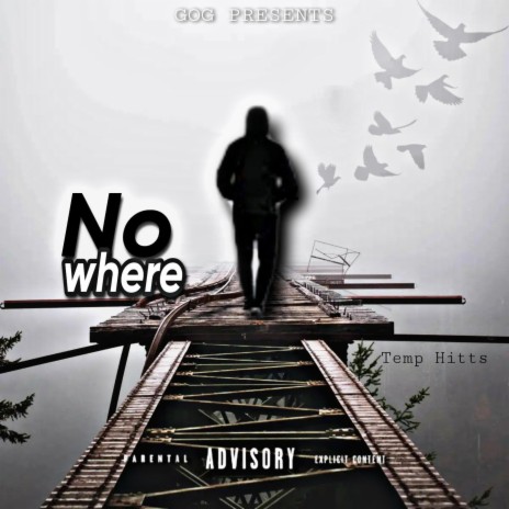 Nowhere | Boomplay Music