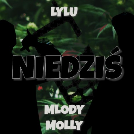 Niedziś (feat. Młody Molly)