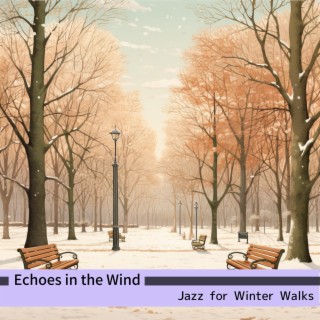 Jazz for Winter Walks