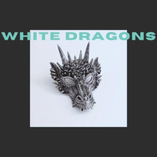 white dragons