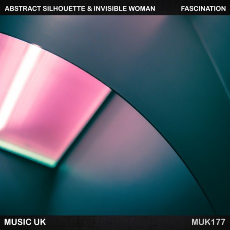 Fascination (Original Mix) ft. Invisible Woman