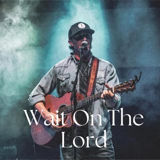 Wait On The Lord lyrics | Boomplay Music