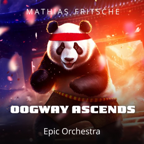 Oogway Ascends (Epic Orchestra) | Boomplay Music