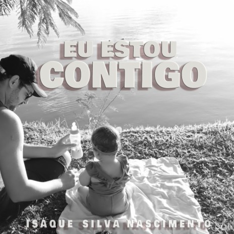 Eu Estou Contigo | Boomplay Music