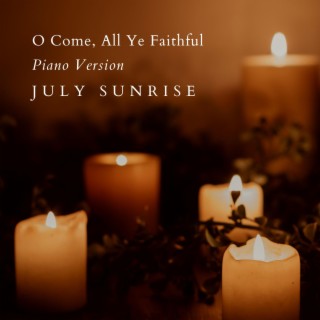 O Come, All Ye Faithful (Piano Version)