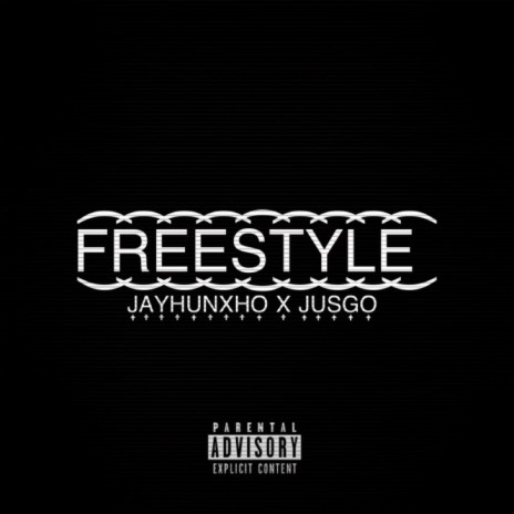 Freestyle ft. Jay Hunxho
