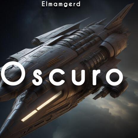 OSCURO | Boomplay Music