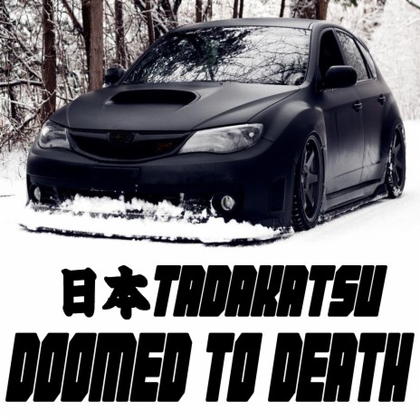 Doomed to Death | Boomplay Music