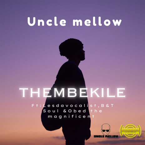 weThembekile ft. Obed The Magnificent, B&T Soul & Lesdavocalist | Boomplay Music