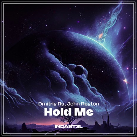 Hold Me ft. John Reyton | Boomplay Music