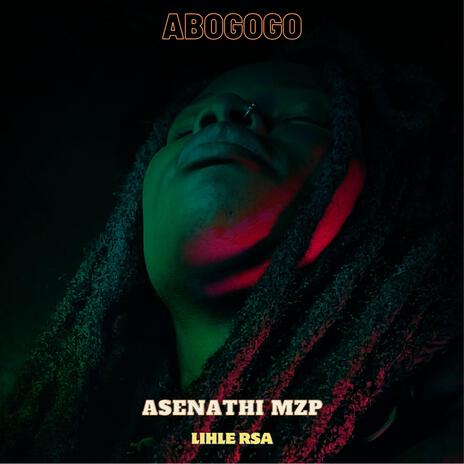 Abogogo ft. Lihle RSA | Boomplay Music