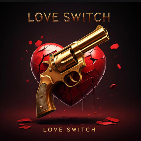 Love switch