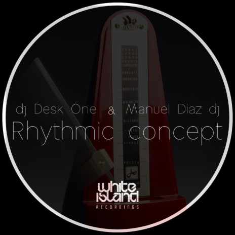 Rhythmic concept (Original Mix) ft. Manuel Diaz DJ