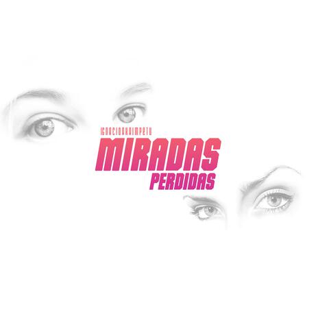 Miradas perdidas | Boomplay Music