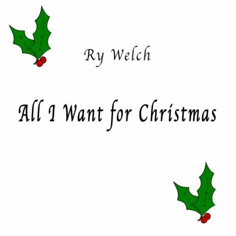 All I Want For Christmas | Boomplay Music