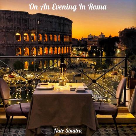 On An Evening In Roma | Boomplay Music