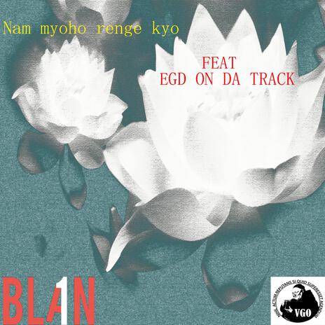 Nam myoho renge kyo ft. Egd on da track | Boomplay Music