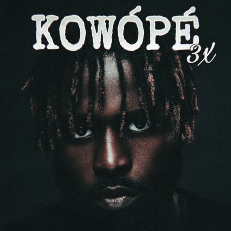 Kowópé 3x | Boomplay Music