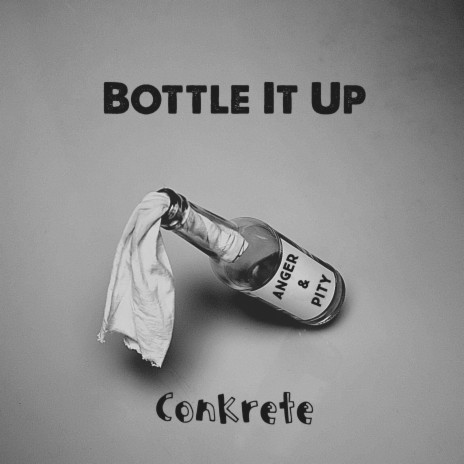 Bottle It Up | Boomplay Music