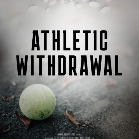 Athletic Withdrawal (Original Motion Picture Soundtrack) | Boomplay Music