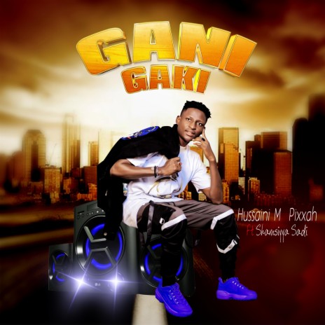 Gani Gaki | Boomplay Music