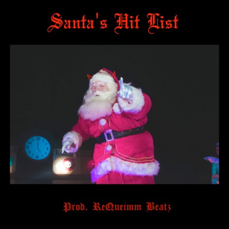 Santa's Hit List | Boomplay Music