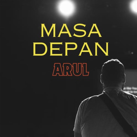 Masa Depan | Boomplay Music