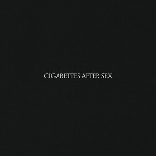 Cigarettes After Sex